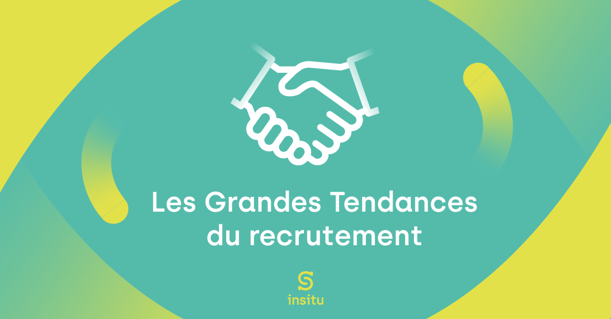 Les Grandes Tendances Du Recrutement 4518